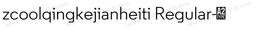 zcoolqingkejianheiti Regular字体转换